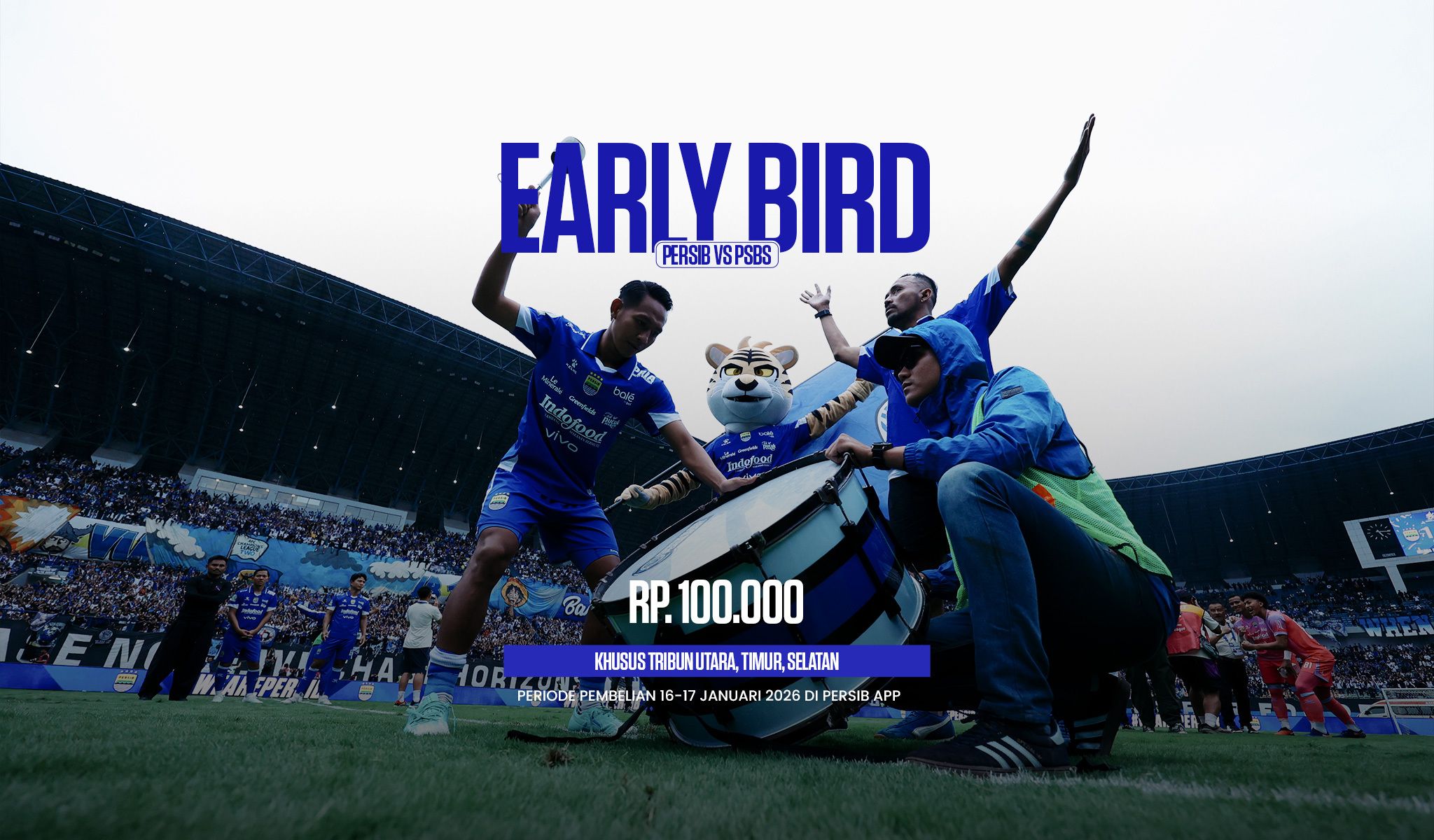 Segera Amankan Tiket Early Bird PERSIB vs PSBS Biak